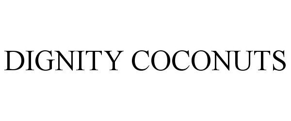  DIGNITY COCONUTS