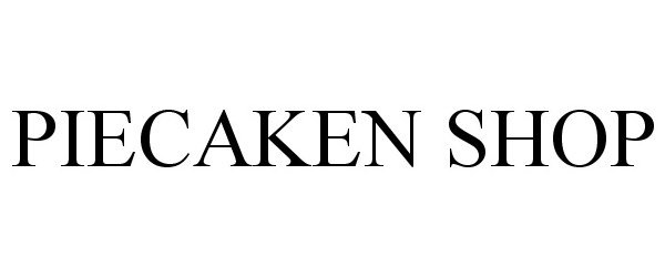 Trademark Logo PIECAKEN SHOP