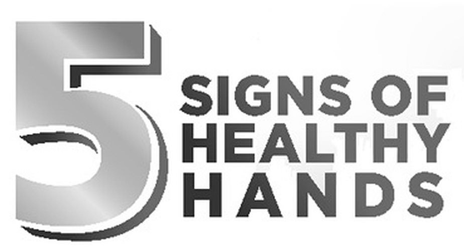  5 SIGNS OF HEALTHY HANDS