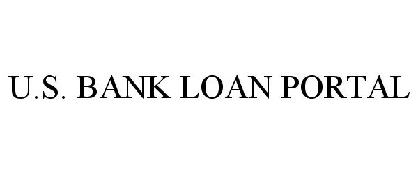 Trademark Logo U.S. BANK LOAN PORTAL
