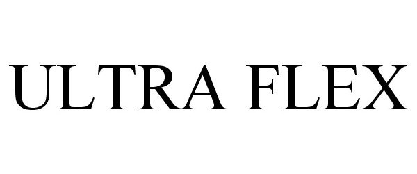 Trademark Logo ULTRA FLEX