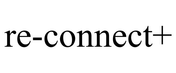 Trademark Logo RE-CONNECT+