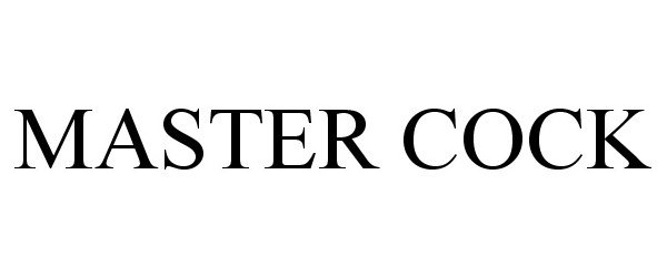 Trademark Logo MASTER COCK