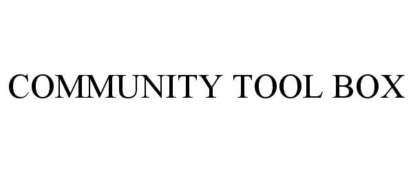 Trademark Logo COMMUNITY TOOL BOX