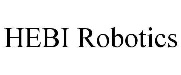 Trademark Logo HEBI ROBOTICS