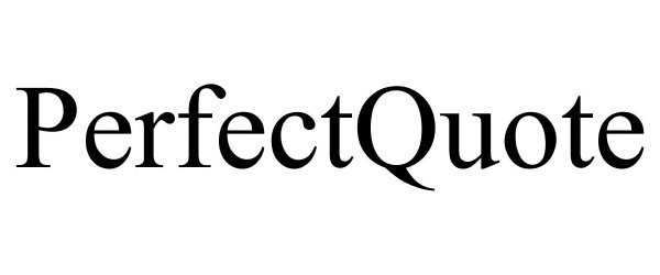 Trademark Logo PERFECTQUOTE