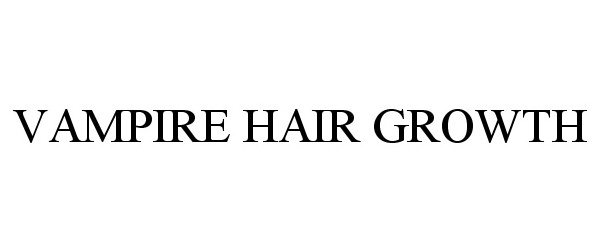 Trademark Logo VAMPIRE HAIR GROWTH