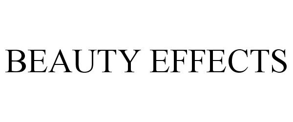 Trademark Logo BEAUTY EFFECTS