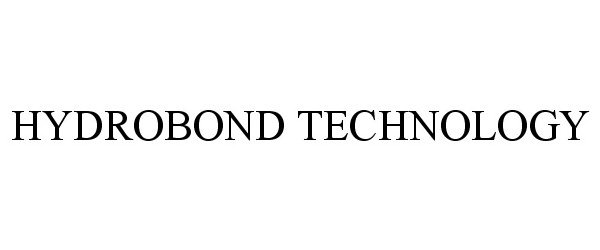  HYDROBOND TECHNOLOGY