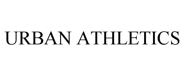 Trademark Logo URBAN ATHLETICS