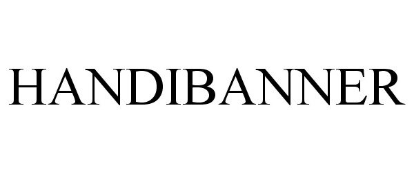 Trademark Logo HANDIBANNER