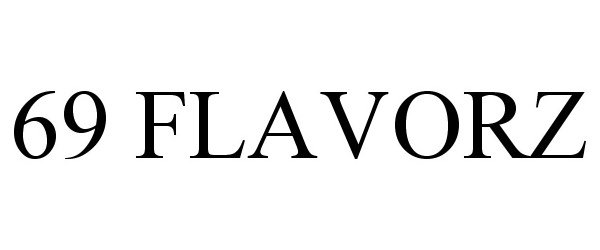  69 FLAVORZ