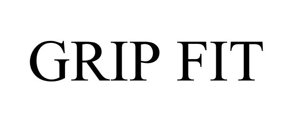 Trademark Logo GRIP FIT