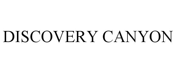Trademark Logo DISCOVERY CANYON