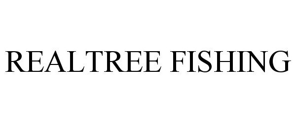 Trademark Logo REALTREE FISHING