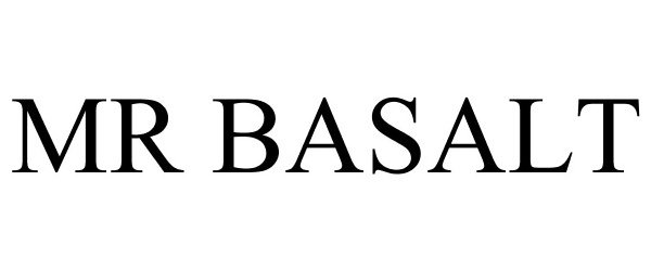 Trademark Logo MR BASALT