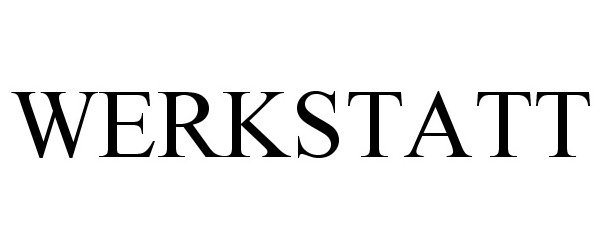 Trademark Logo WERKSTATT
