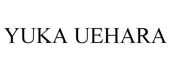 Trademark Logo YUKA UEHARA
