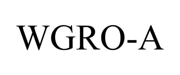 Trademark Logo WGRO-A