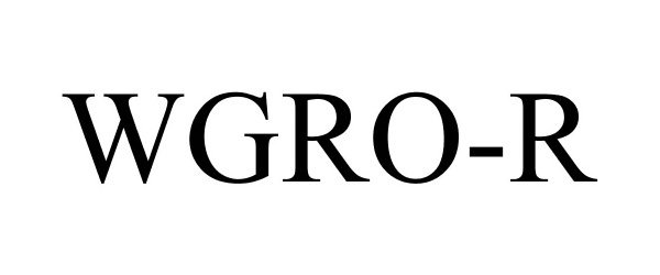Trademark Logo WGRO-R