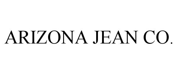 Trademark Logo ARIZONA JEAN CO.