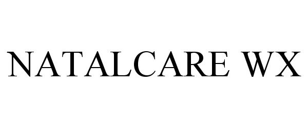 Trademark Logo NATALCARE WX
