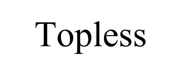 TOPLESS