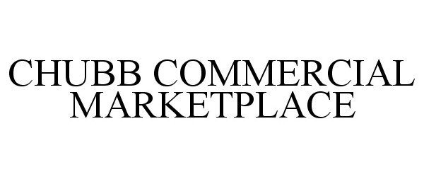  CHUBB COMMERCIAL MARKETPLACE