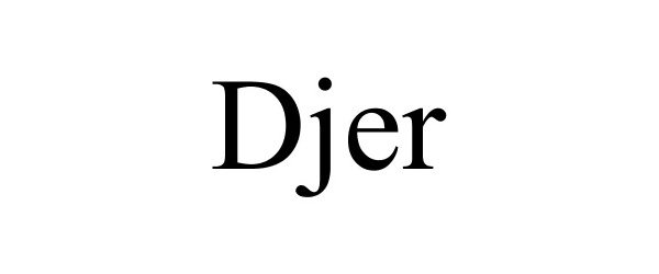 Trademark Logo DJER