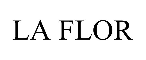 Trademark Logo LA FLOR