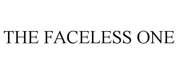 THE FACELESS ONE