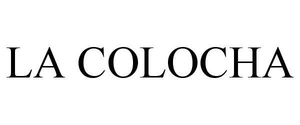  LA COLOCHA