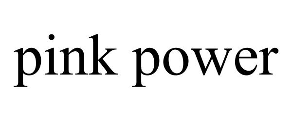 Trademark Logo PINK POWER