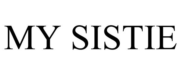 Trademark Logo MY SISTIE