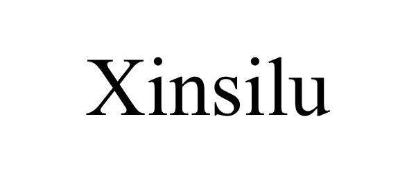 Trademark Logo XINSILU