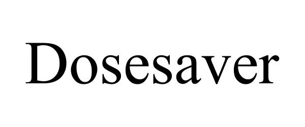 Trademark Logo DOSESAVER