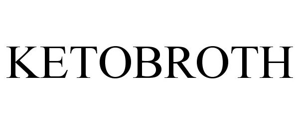 Trademark Logo KETOBROTH