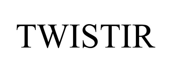 TWISTIR