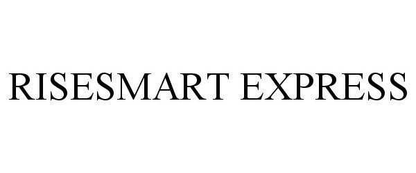 Trademark Logo RISESMART EXPRESS