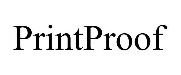 Trademark Logo PRINTPROOF