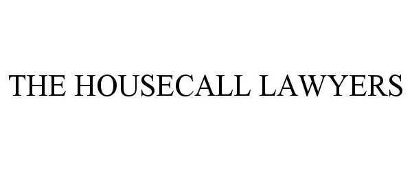  THE HOUSECALL LAWYERS