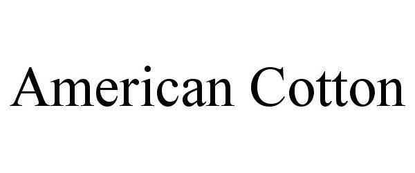 Trademark Logo AMERICAN COTTON