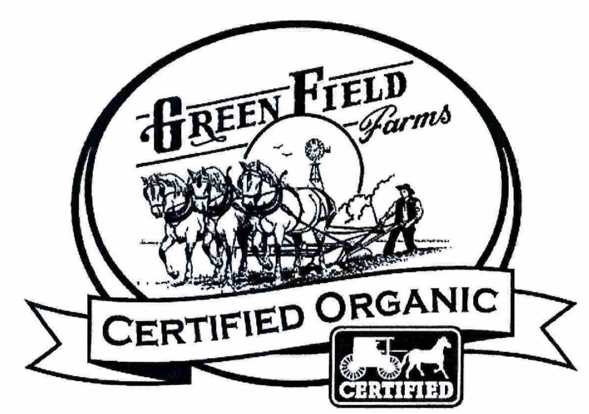  GREEN FIELD FARMS CERTIFIED ORGANIC CERTIFIED