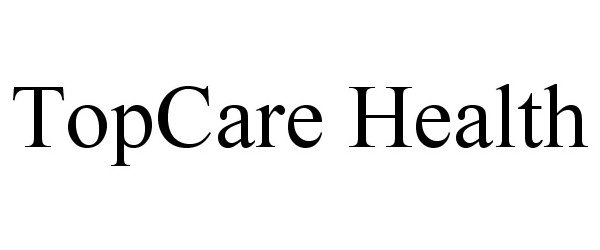 Trademark Logo TOPCARE HEALTH