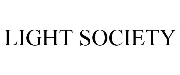  LIGHT SOCIETY