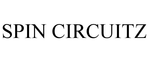  SPIN CIRCUITZ