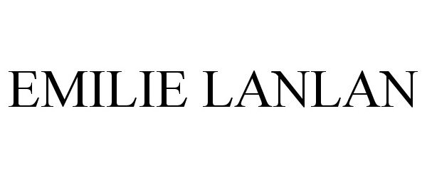 Trademark Logo EMILIE LANLAN