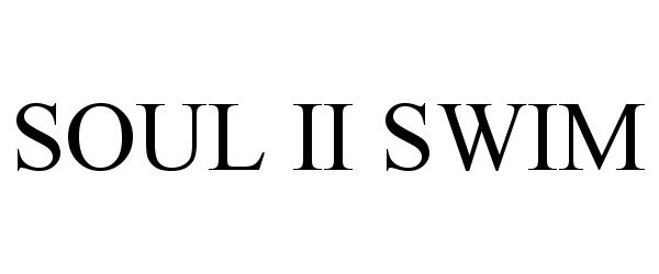 Trademark Logo SOUL II SWIM