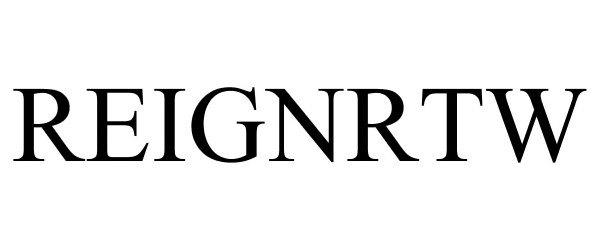 Trademark Logo REIGNRTW
