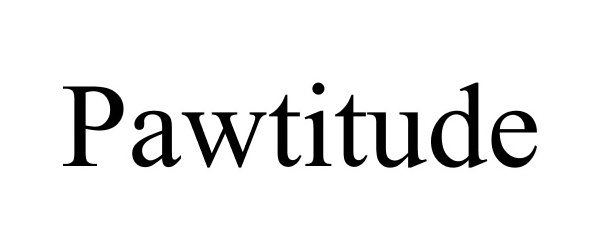 Trademark Logo PAWTITUDE